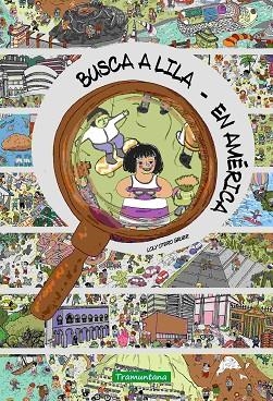 Busca a Lila en América | 9788419829702 | Otero Gruer, Dolores | Librería Castillón - Comprar libros online Aragón, Barbastro