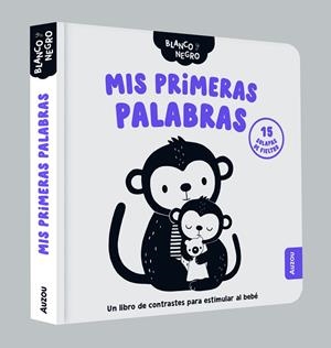 Blanco y negro. Mis primeras palabras | 9791039576246 | Kendall, Wendy | Librería Castillón - Comprar libros online Aragón, Barbastro