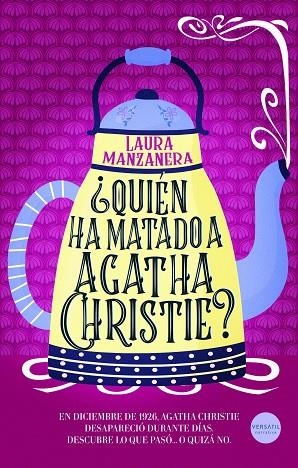 ¿Quién ha matado a Agatha Christie? | 9791399124538 | Manzanera, Laura | Librería Castillón - Comprar libros online Aragón, Barbastro