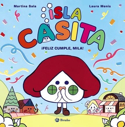 Isla Casita, 2. ¡Feliz cumple, Mila! | 9788469646014 | Sala, Martina | Librería Castillón - Comprar libros online Aragón, Barbastro