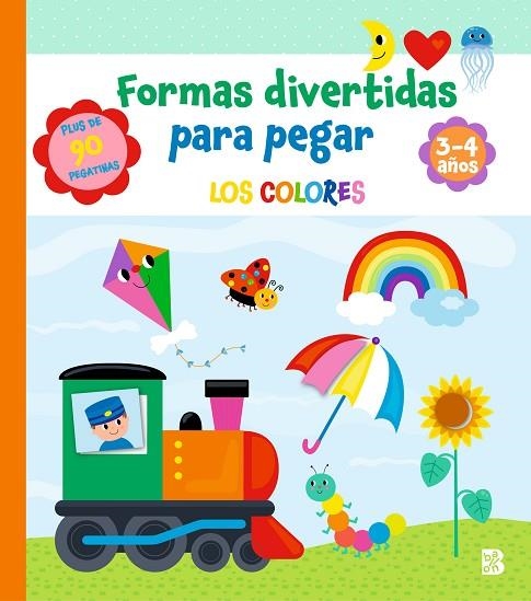 FORMAS DIVERTIDAS PARA PEGAR - LOS COLORES | 9789403243955 | BALLON | Librería Castillón - Comprar libros online Aragón, Barbastro