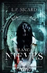CUENTOS PROHIBIDOS BLANCA NIEVES | 9782813236135 | Sicard L.P. | Librería Castillón - Comprar libros online Aragón, Barbastro
