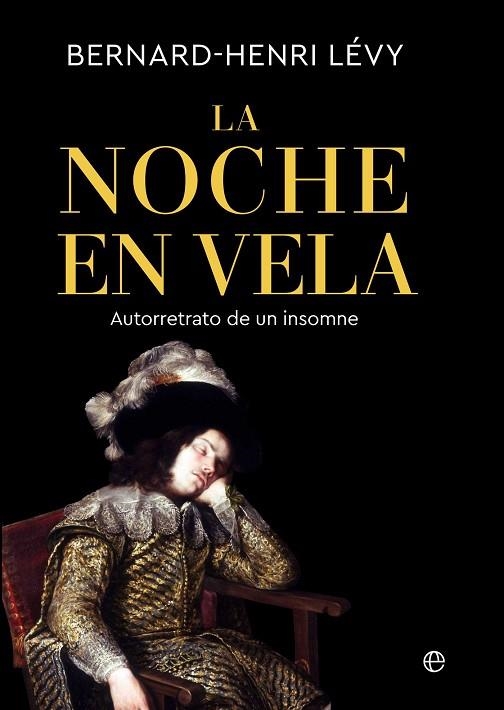 La noche en vela | 9788410942080 | Lévy, Bernard-Henri | Librería Castillón - Comprar libros online Aragón, Barbastro