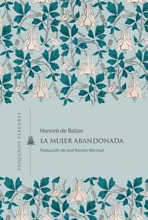 La mujer abandonada | 9791399083415 | de Balzac, Honoré | Librería Castillón - Comprar libros online Aragón, Barbastro