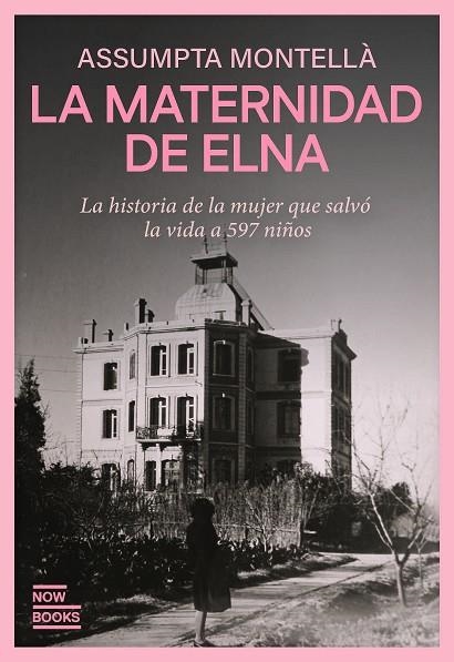 La maternidad de Elna | 9788416245901 | Montellà i Carlos, Assumpta | Librería Castillón - Comprar libros online Aragón, Barbastro