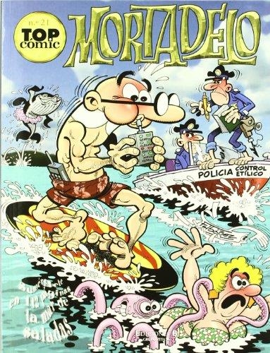 TOP COMIC MORTADELO 21 | 9788466627689 | IBAÑEZ TALAVERA, FRANCISCO | Librería Castillón - Comprar libros online Aragón, Barbastro
