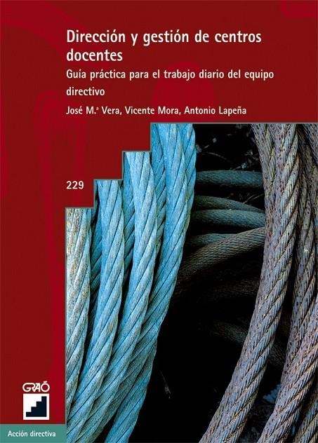 DIRECCION Y GESTION DE CENTROS DOCENTES | 9788478274581 | VERA, JOSE MA. Y OTROS | Librería Castillón - Comprar libros online Aragón, Barbastro