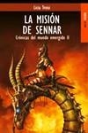 MISION DE SENNAR, LA - CRONICAS MUNDO EMERGIDO 2 | 9788489624146 | TROISI, LICIA | Librería Castillón - Comprar libros online Aragón, Barbastro