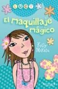 MAQUILLAJE MAGICO, EL - LUCY | 9788466629706 | MCKAIN, KELLY | Librería Castillón - Comprar libros online Aragón, Barbastro