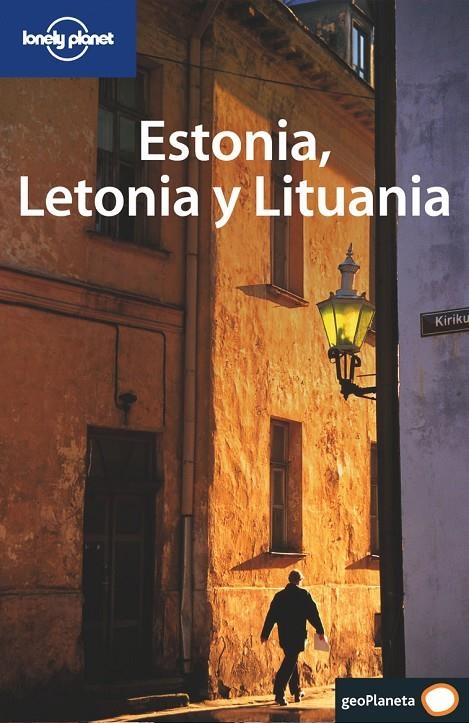 ESTONIA LETONIA Y LITUANIA - LONELY PLANET ED.06 | 9788408064503 | WILLIAMS, NICOLA Y OTROS | Librería Castillón - Comprar libros online Aragón, Barbastro