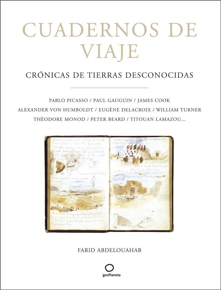 CUADERNOS DE VIAJE : CRONICAS DE TIERRAS DESCONOCIDAS | 9788408068235 | ABDELOUAHAB, FARID | Librería Castillón - Comprar libros online Aragón, Barbastro