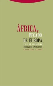 AFRICA PECADO DE EUROPA | 9788481648560 | SEBASTIAN, LUIS DE | Librería Castillón - Comprar libros online Aragón, Barbastro