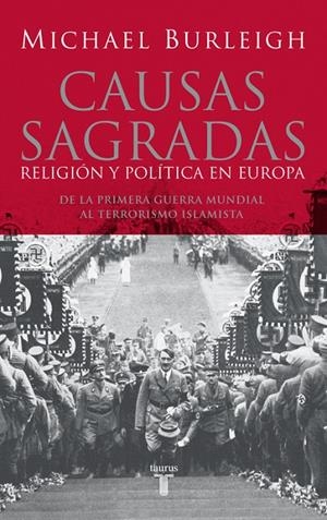 CAUSAS SAGRADAS | 9788430606214 | BURLEIGH, MICHAEL | Librería Castillón - Comprar libros online Aragón, Barbastro