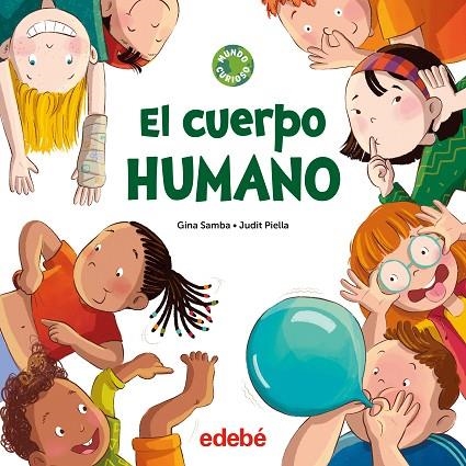 EL CUERPO HUMANO | 9788468376073 | Samba, Gina | Librería Castillón - Comprar libros online Aragón, Barbastro