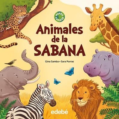 ANIMALES DE LA SABANA | 9788468376066 | Samba, Gina | Librería Castillón - Comprar libros online Aragón, Barbastro
