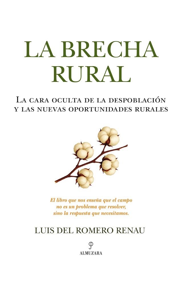 La brecha rural | 9788410528482 | Luis del Romero Renau | Librería Castillón - Comprar libros online Aragón, Barbastro