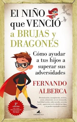 El niño que venció a brujas y dragones | 9788419962607 | Fernando Alberca | Librería Castillón - Comprar libros online Aragón, Barbastro