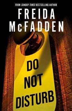 Do Not Disturb | 9781464228582 | McFadden, Freida | Librería Castillón - Comprar libros online Aragón, Barbastro