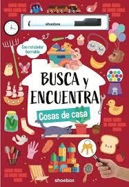Cosas de casa (Busca y Encuentra) | 9781773886626 | VV.AA. | Librería Castillón - Comprar libros online Aragón, Barbastro