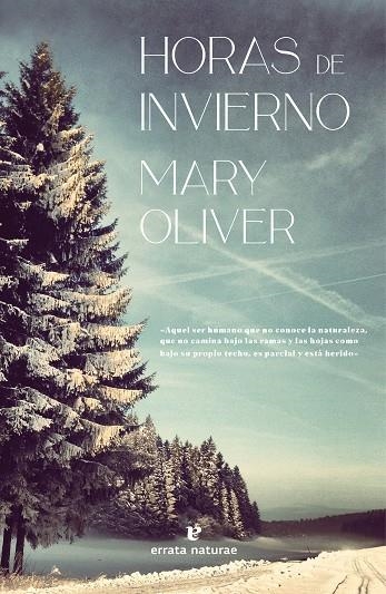 Horas de invierno | 9788419158215 | Oliver, Mary | Librería Castillón - Comprar libros online Aragón, Barbastro