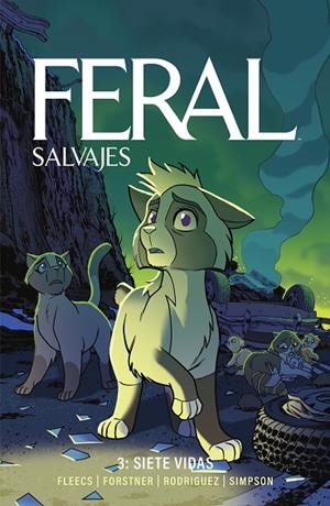 FERAL (SALVAJES) 03. SIETE VIDAS | 9788467980561 | SIMPSON, BRAD ; FLEECS, TONY ,FORSTNER, TRISH/RODRIGUEZ, TONE | Librería Castillón - Comprar libros online Aragón, Barbastro