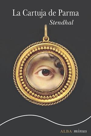 La Cartuja de Parma | 9788411782234 | Stendhal | Librería Castillón - Comprar libros online Aragón, Barbastro