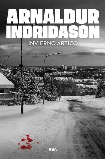 Invierno ártico | 9788410989009 | Indridason, Arnaldur | Librería Castillón - Comprar libros online Aragón, Barbastro