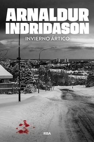 Invierno ártico | 9788410989009 | Indridason, Arnaldur | Librería Castillón - Comprar libros online Aragón, Barbastro