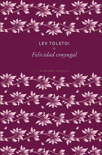 La felicidad conyugal | 9788410989467 | Tolstói, Lev | Librería Castillón - Comprar libros online Aragón, Barbastro