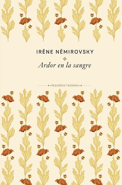 Ardor en la sangre | 9788410989474 | Némirovsky, Irène | Librería Castillón - Comprar libros online Aragón, Barbastro