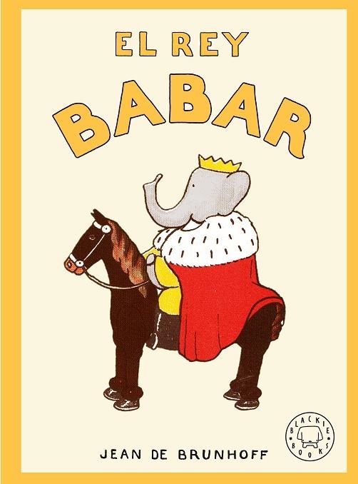 El rey Babar | 9791387748548 | de Brunhoff, Jean | Librería Castillón - Comprar libros online Aragón, Barbastro