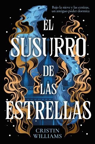 El susurro de las estrellas | 9788419988836 | Williams, Cristin | Librería Castillón - Comprar libros online Aragón, Barbastro