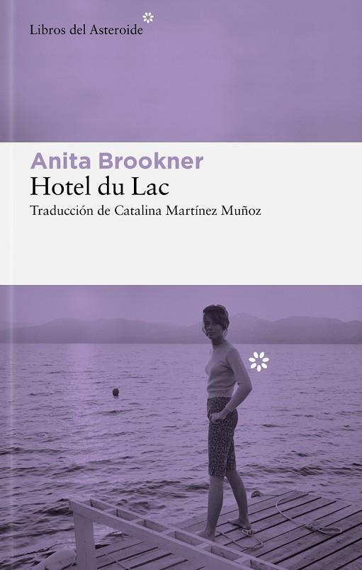 Hotel du Lac | 9788410178632 | Brookner, Anita | Librería Castillón - Comprar libros online Aragón, Barbastro