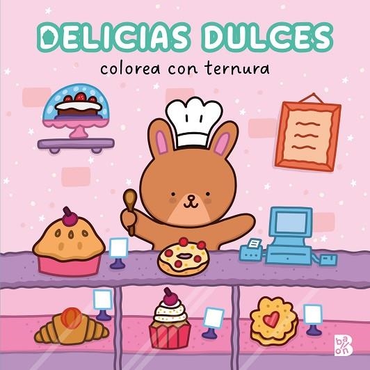 Colorea Con Ternura - Delicias Dulces | 9789403244419 | Ballon | Librería Castillón - Comprar libros online Aragón, Barbastro