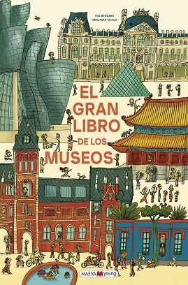 El gran libro de los museos | 9791387664657 | Bensard, Éva | Librería Castillón - Comprar libros online Aragón, Barbastro