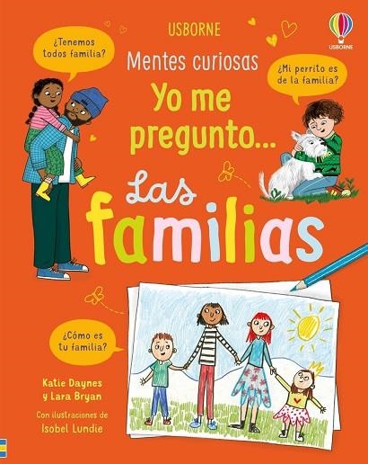 Yo me pregunto... Las familias | 9781836068341 | Daynes, Katie | Librería Castillón - Comprar libros online Aragón, Barbastro