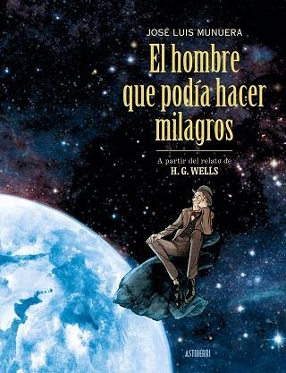 El hombre que podía hacer milagros | 9791387927028 | Librería Castillón - Comprar libros online Aragón, Barbastro