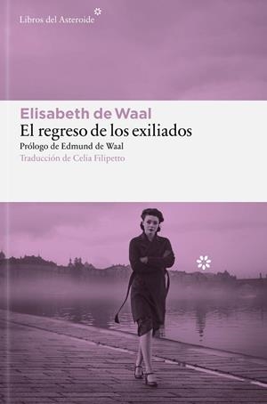 El regreso de los exiliados | 9788410178878 | Waal, Elisabeth de | Librería Castillón - Comprar libros online Aragón, Barbastro