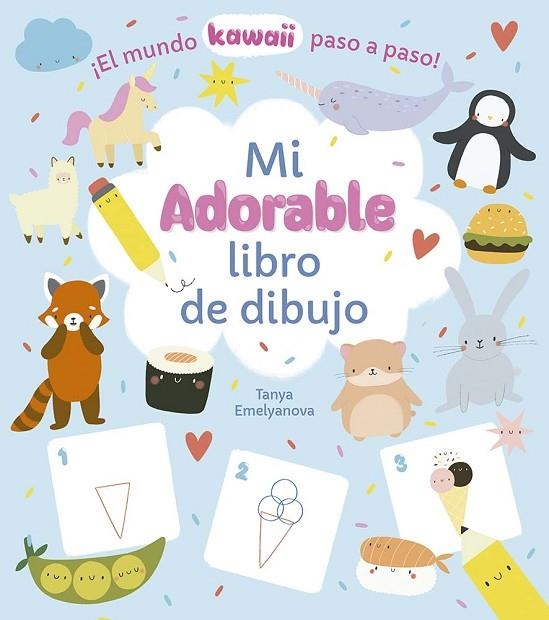 Mi adorable libro de dibujo | 9788491458579 | Emelyanova, Tanya | Librería Castillón - Comprar libros online Aragón, Barbastro