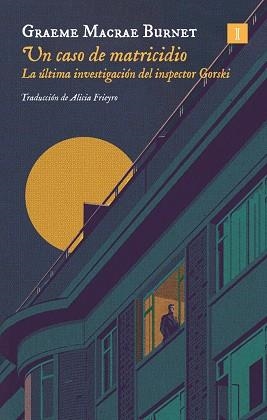 Un caso de matricidio | 9791387641450 | Graeme, Macrae Burnet | Librería Castillón - Comprar libros online Aragón, Barbastro