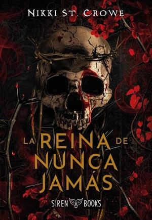 La reina de Nunca Jamás (Crueles Niños Perdidos 3) | 9791387864132 | St. Crowe, Nikki | Librería Castillón - Comprar libros online Aragón, Barbastro