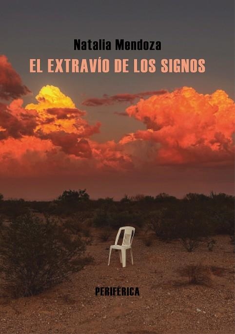 El extravío de los signos | 9788410171718 | Mendoza, Natalia | Librería Castillón - Comprar libros online Aragón, Barbastro