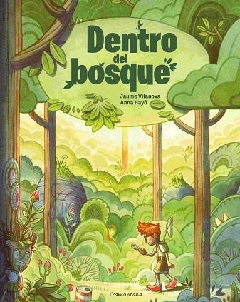 Dentro del bosque | 9788419829788 | Bayó, Anna | Librería Castillón - Comprar libros online Aragón, Barbastro
