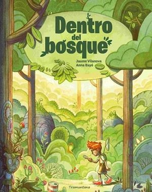 Dentro del bosque | 9788419829788 | Bayó, Anna | Librería Castillón - Comprar libros online Aragón, Barbastro