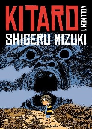 Kitaro 1 | 9788492769773 | Mizuki, Shigeru | Librería Castillón - Comprar libros online Aragón, Barbastro