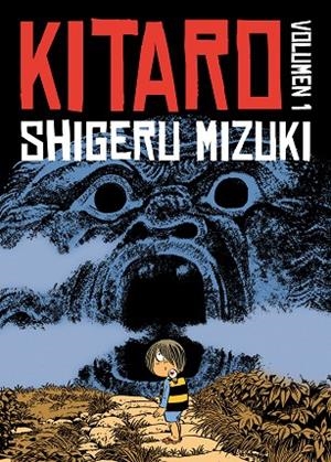 Kitaro 1 | 9788492769773 | Mizuki, Shigeru | Librería Castillón - Comprar libros online Aragón, Barbastro