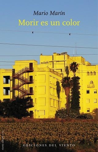 Morir es un color | 9788418227233 | Marín, Mario | Librería Castillón - Comprar libros online Aragón, Barbastro