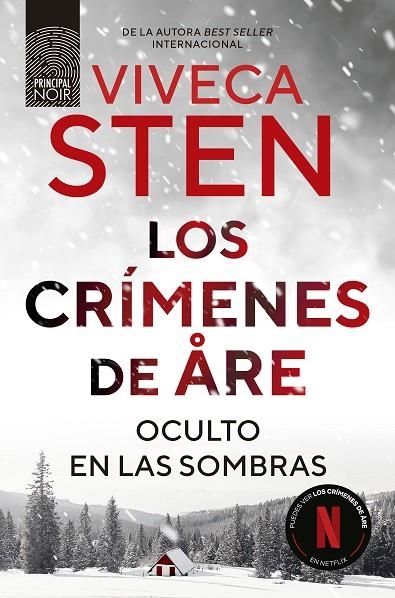 Los crímenes de Åre. Oculto en las sombras | 9788410424289 | Sten, Viveca | Librería Castillón - Comprar libros online Aragón, Barbastro