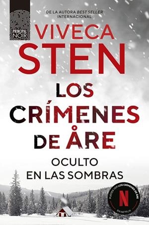 Los crímenes de Åre. Oculto en las sombras | 9788410424289 | Sten, Viveca | Librería Castillón - Comprar libros online Aragón, Barbastro