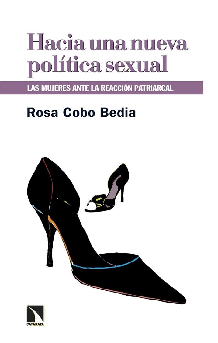 Hacia una nueva política sexual | 9788410675056 | Cobo Bedia, Rosa | Librería Castillón - Comprar libros online Aragón, Barbastro
